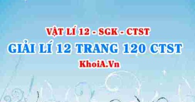 Giải Vật lí 12 trang 120 Chân trời Sáng tạo